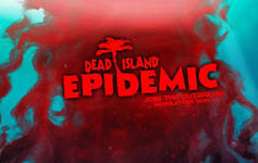 Dead Island: Epidemic 